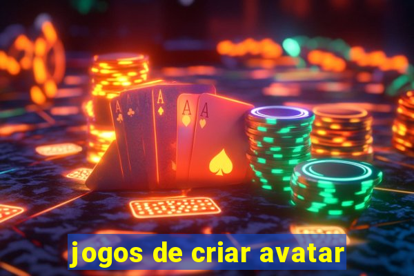 jogos de criar avatar